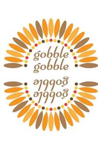 Gobble Gobble