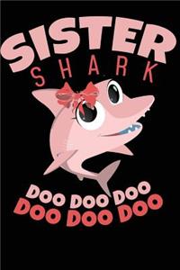 Sister Shark Doo Doo Doo Doo Doo Doo