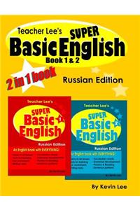 Teacher Lee's Super Basic English Book 1 & 2 - Russian Edition