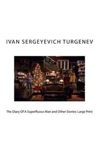 The Diary of a Superfluous Man and Other Stories