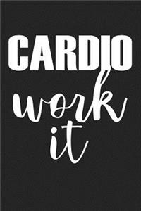 Cardio Work It