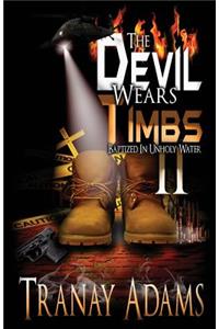 Devil Wears Timbs 2