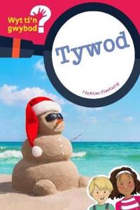 Cyfres Wyt Ti'n Gwybod?: Tywod