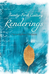 Twenty-First Century Renderings