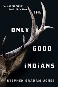 the only good indians book the only good indians book