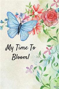 My Time to Bloom