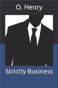 Strictly Business