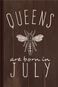 Queens Are Born in July Journal Notebook
