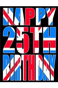 Happy 25th Birthday
