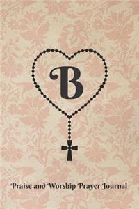 Letter B Personalized Monogram Praise and Worship Prayer Journal - Rosary Cross