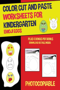 Color Cut and Paste Worksheets for Kindergarten (Emoji Eggs)