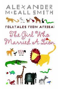 The Girl Who Married A Lion