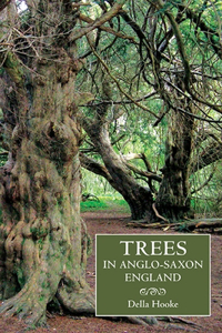 Trees in Anglo-Saxon England