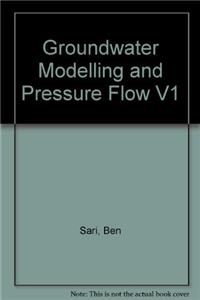 Computer Methods and Water Resources 1990: Groundwater Modelling and Pressure Flow v. 1: Conference Proceedings