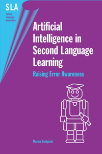 Artificial Intelligence in Second Language Learning