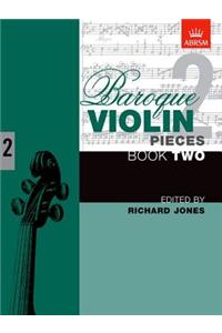 Baroque Violin Pieces, Book 2