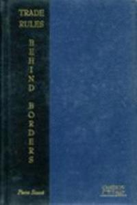 Trade Rules Behind Borders