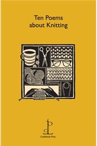 Ten Poems about Knitting
