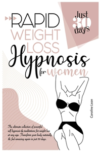 Rapid Weight Loss Hypnosis for Women