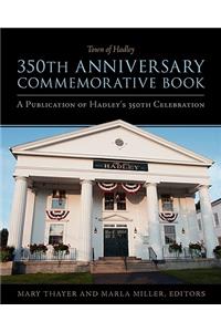 Town of Hadley 350th Anniversary Commemorative Book