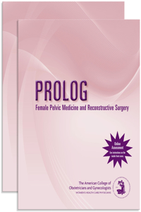 Prolog: Female Pelvic Medicine and Reconstructive Surgery (Assessment & Critique)