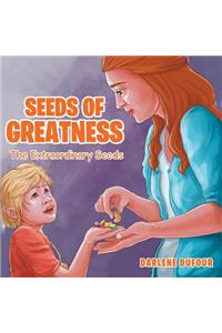 Seeds of Greatness