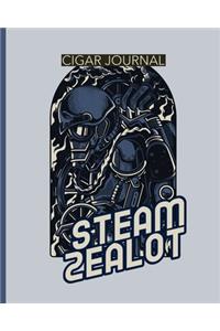 Steam Zealot Cigar Journal