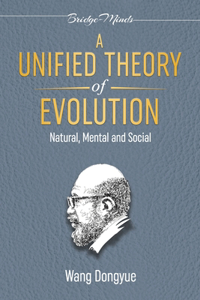 Unified Theory of Evolution