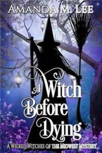 A Witch Before Dying