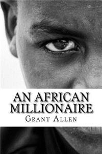 An African Millionaire