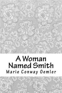 A Woman Named Smith