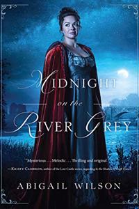 Midnight on the River Grey