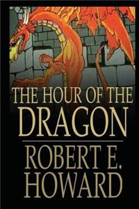 The Hour of the Dragon