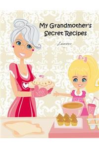 My Grandmother's Secret Recipes