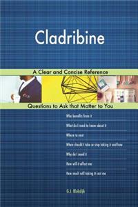 Cladribine; A Clear and Concise Reference
