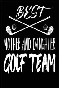 Best Mother and Daughter Golf Team