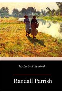 My Lady of the North
