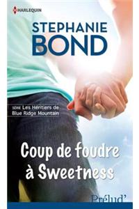 Coup de Foudre a Sweetness