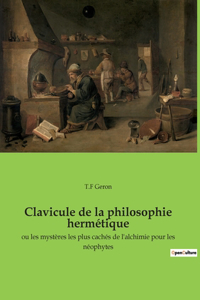 Clavicule de la philosophie hermétique