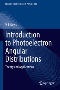 Introduction to Photoelectron Angular Distributions: Theory and Applications