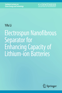 Electrospun Nanofibrous Separator for Enhancing Capacity of Lithium-Ion Batteries