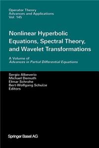 Nonlinear Hyperbolic Equations, Spectral Theory, and Wavelet Transformations