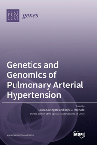 Genetics and Genomics of Pulmonary Arterial Hypertension