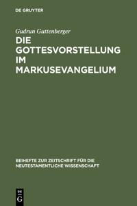 Gottesvorstellung im Markusevangelium