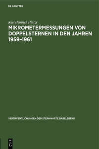Mikrometermessungen Von Doppelsternen in Den Jahren 1959-1961