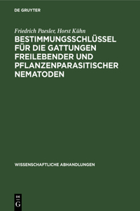 Bestimmungsschlüssel Für Die Gattungen Freilebender Und Pflanzenparasitischer Nematoden