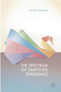 Spectrum of Gratitude Experience