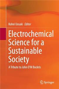 Electrochemical Science for a Sustainable Society