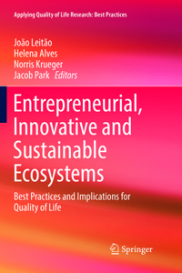 Entrepreneurial, Innovative and Sustainable Ecosystems