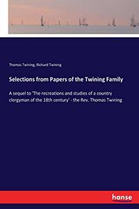 Selections from Papers of the Twining Family